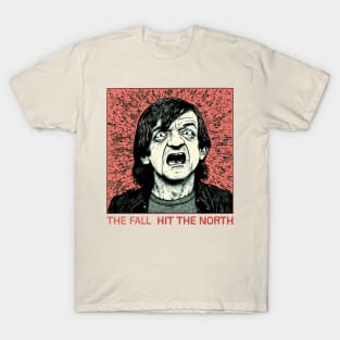 ThE faLL - HiT tHe noRth T-Shirt